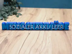 Menschenmüde - sozialerAkku leer - Schriftzug