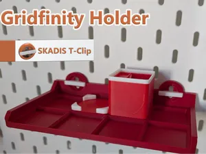 Skadis Gridfinity holder 1x4|2x4|2x5|3x4.. T-Clips