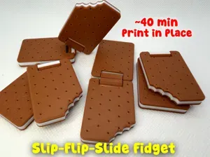 Ice Cream Sandwich Slider + Flip Fidget (~40 mins)