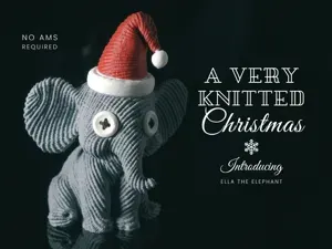 A Very Knitted Christmas: Ella The Elephant