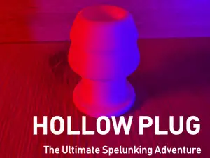 HOLLOW PLUG - The Ultimate Spelunking Adventure!