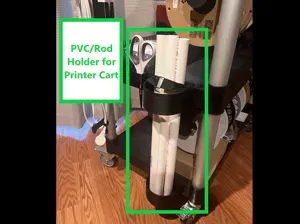 PVC Pipe/Rod Holder for Printer Cart