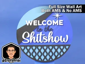 Funny Wall Art/Sign -Welcome to the Show! -No AMS