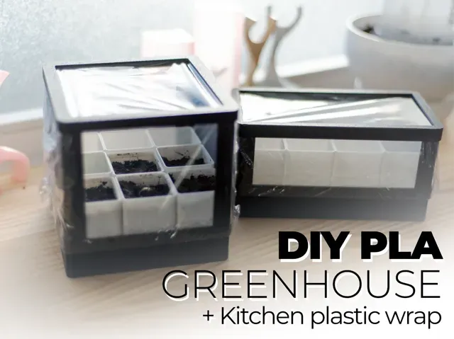 PLA + Plastic Wrap GREENHOUSE for Starting Trays