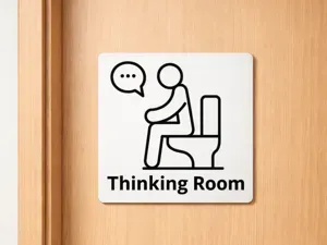 Toilet Door Sign - WC Thinking Room