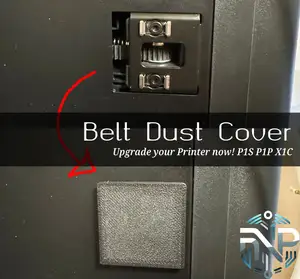 Slim Belt Dust Cover v1 - P1S P1P X1C Upgrade