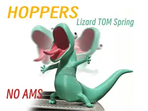 Lizard TOM Spring Edition （NO AMS） Hoppers 