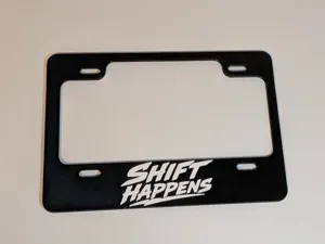 5x8 Motorcycle License Plate Frame - SHIFT HAPPENS