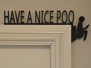 Have A Nice Poo - Funny Door Corner Sign