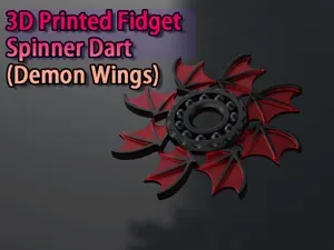 3D Printed Fidget Spinner Dart (Demon Wings)