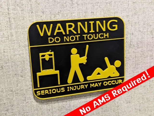 WARNING Do Not Touch 3d Printer Sign (NO AMS) — Image 2 of 5