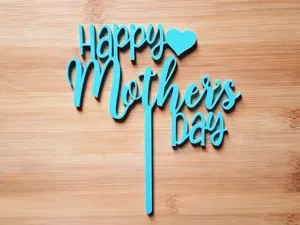 Cake Topper, Happy Mother's Day