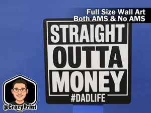 Outta Money #Dadlife - Funny wall art/sign -No AMS