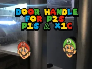 Mario & Luigi door handle P2S / P1S / X1C