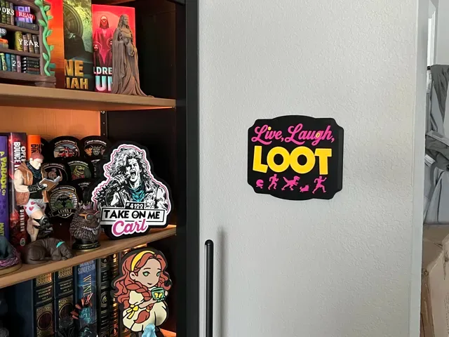 Live Laugh Loot | Dungeon Crawler Carl Sign — Фото 2 из 4