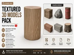 Textured 3D Models Pack –Made for My YouTube