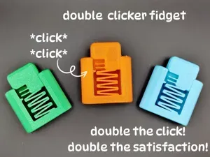 double clicker fidget - print in place