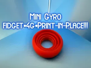 Mini Gyro fidget•4g•Print-in-Place!!!