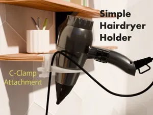 Simple Hairdryer Holder (C-Clamp Attachment)