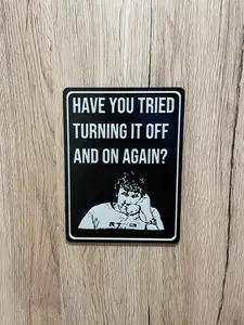 IT crowd sign