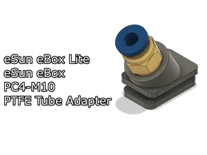 eSun eBox Lite PC4-M10 PTFE Tube Adapter