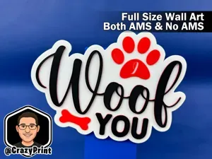 I "Woof" You! Fun Wall Art - Pet Love! -No AMS