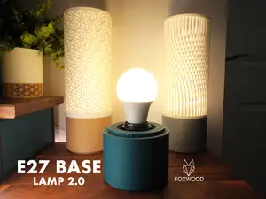 E27 Base for Lamp 2.0 By Foxwood