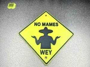No Mames Wey