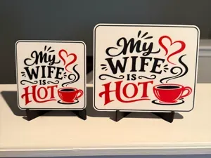 MY WIFE IS HOT SIGN AND COASTER