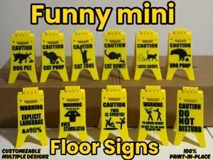 Funny mini Floor Signs (caution, warning)