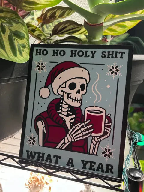 Ho Ho Holy S*#T What A Year — Image 2 of 4