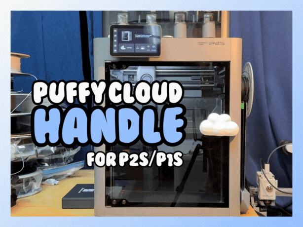 Puffy Cloud Handle P2S/P1S