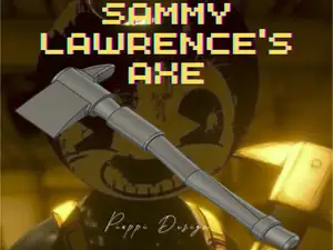 Sammy Lawrence’s Axe – Bendy and the Ink Machine