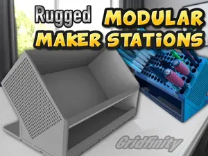 Rugged MODULAR Maker Station - Gridfinity