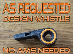 Design Whistle NO AMS NEEDED Extremely Loud