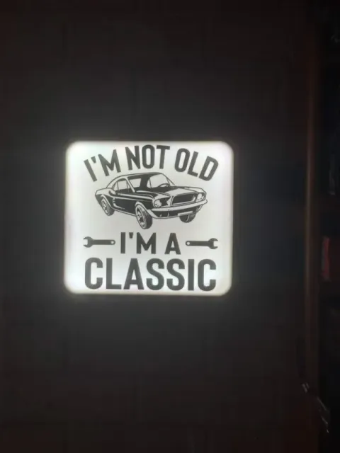 I'm not old i'm a Classic 2 sided lightbox sign — Image 2 of 3