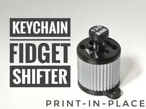 Fidget Shifter Keychain - Print-in-Place