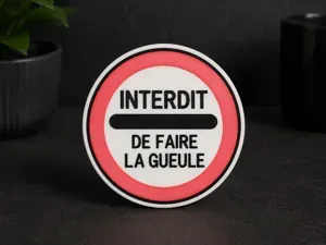 Sous-verre interdit de faire la gueule