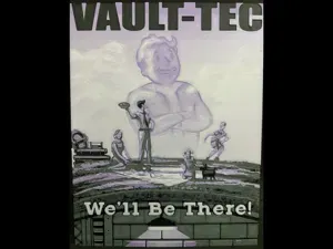 Fallout - Vault Tec We'll Be There - Vault Poster