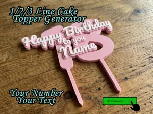 3 Line Cake Topper Generator - Number/Name/Text