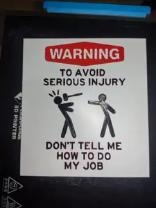 warning sign dont tell me how to do my job