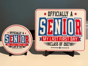 OFFICIALLY A SENIOR 2027 SIGN AND COASTER