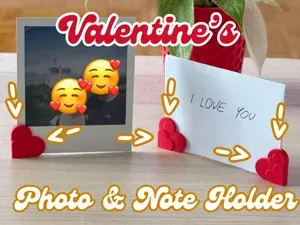 Valentine's Photo & Note Holder + Magnetic Version