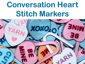 Conversation Heart Stitch Marker Knit Crochet Gift
