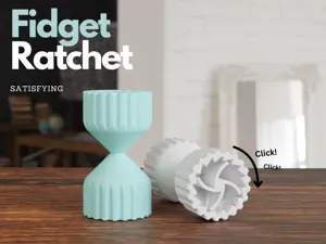 Fidget Ratchet