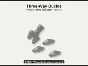Three-Way Buckle - Strap Connector 3MF