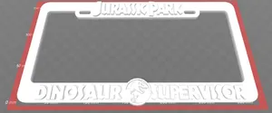 Jurassic Park - Dinosaur Supervisor, License Plate Frame