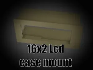 16x2 Lcd case mount