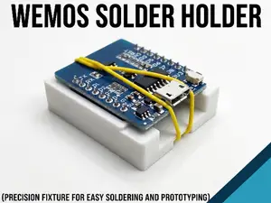 WeMos D1 Mini ESP8266 solder holder