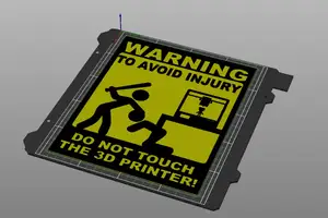 3D Printer Warning Sign